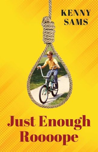 Cover image for Just Enough Roooope