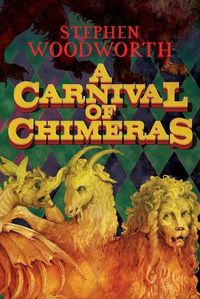 Cover image for A Carnival of Chimeras