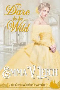 Cover image for Dare to be Wild