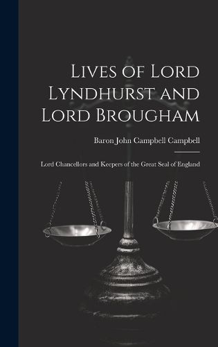 Cover image for Lives of Lord Lyndhurst and Lord Brougham