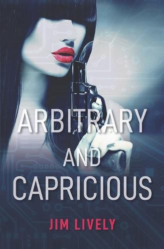 Cover image for Arbitrary and Capricious