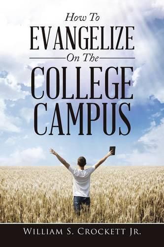 Cover image for How to Evangelize on the College Campus