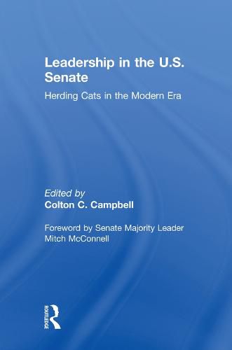 Leadership in the U.S. Senate: Herding Cats in the Modern Era