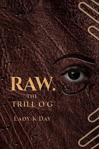 Cover image for RAW. The Trill O'G