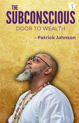 Cover image for The Subconscious Door to Wealth