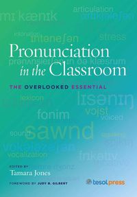 Cover image for Pronunciation in the Classroom: The Overlooked Essential