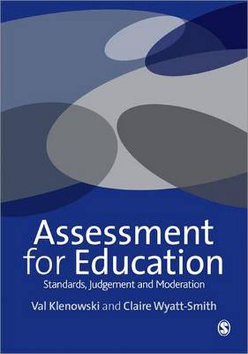 Assessment for Education: A Guide for Students, Teachers and Researchers