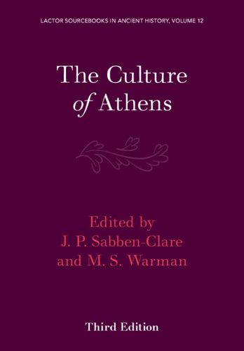 The Culture of Athens: Volume 3