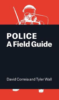 Cover image for Police: A Field Guide