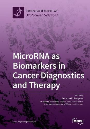 Cover image for MicroRNA as Biomarkers in Cancer Diagnostics and Therapy