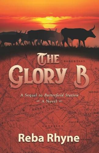 Cover image for The Glory B: A Sequel to Butterfield Station