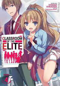 Cover image for Classroom of the Elite (Light Novel) Vol. 4