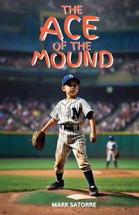 Cover image for The Ace of the Mound