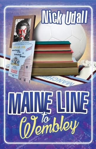 Cover image for Maine Line to Wembley