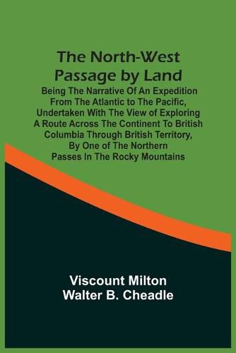 Cover image for The North-West Passage By Land