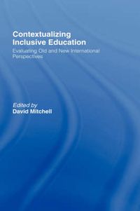 Cover image for Contextualizing Inclusive Education: Evaluating Old and New International Paradigms
