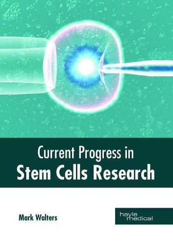 Cover image for Current Progress in Stem Cells Research