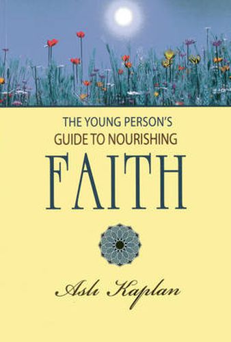 Cover image for Young Person's Guide to Nourishing Faith