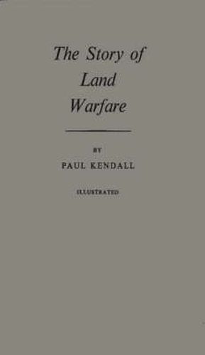 The Story of Land Warfare