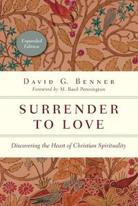 Cover image for Surrender to Love - Discovering the Heart of Christian Spirituality