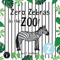 Cover image for Zero Zebras in the Zoo