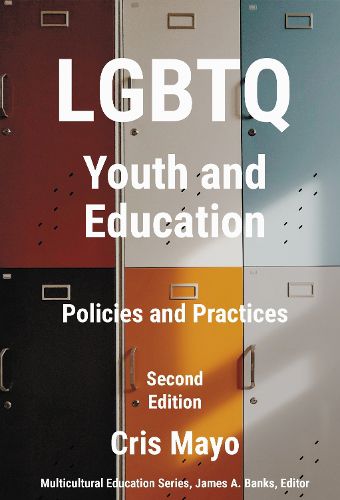 Cover image for LGBTQ Youth and Education: Policies and Practices