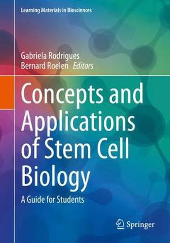 Cover image for Concepts and Applications of Stem Cell Biology: A Guide for Students