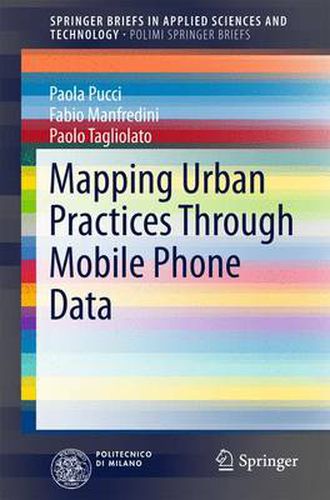 Cover image for Mapping Urban Practices Through Mobile Phone Data