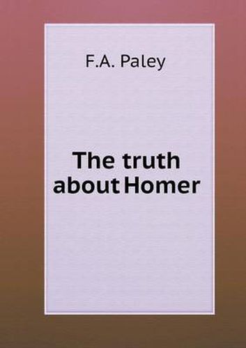 Cover image for The truth about Homer