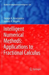 Cover image for Intelligent Numerical Methods: Applications to Fractional Calculus