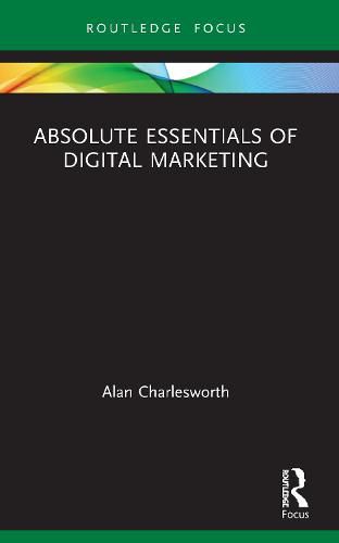 Cover image for Absolute Essentials of Digital Marketing