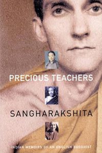 Cover image for Precious Teachers: Indian Memoirs of an English Buddhist