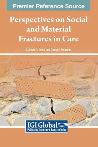Cover image for Perspectives on Social and Material Fractures in Care