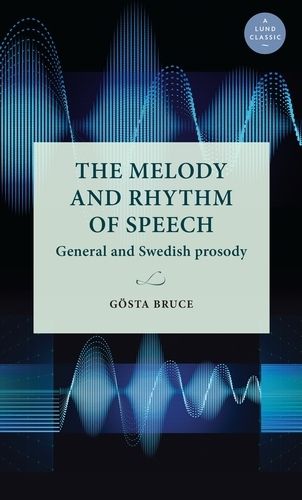 Cover image for The Melody and Rhythm of Speech