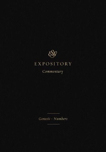 ESV Expository Commentary