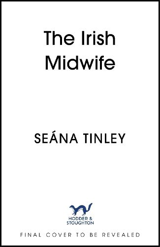 Cover image for The Irish Midwife