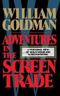 Cover image for Adventures in the Screen Trade