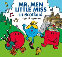 Cover image for Mr. Men Little Miss in Scotland