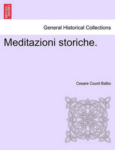 Cover image for Meditazioni Storiche.