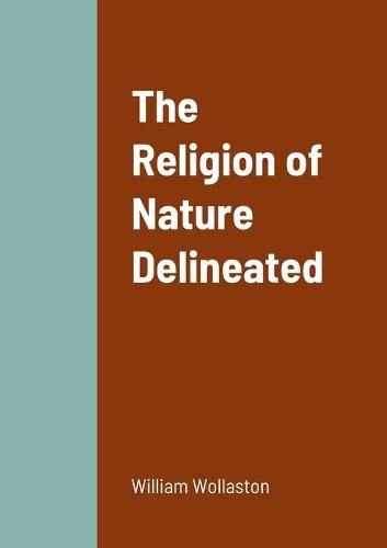 Cover image for The Religion of Nature Delineated