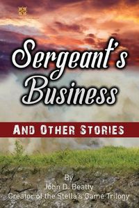 Cover image for Sergeant's Business and Other Stories