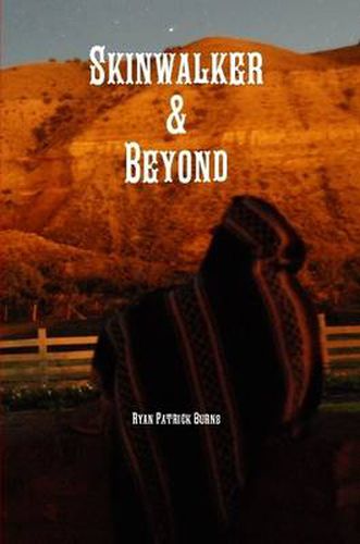 Cover image for Skinwalker & Beyond