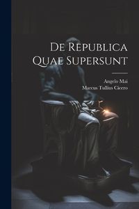 Cover image for De Republica Quae Supersunt