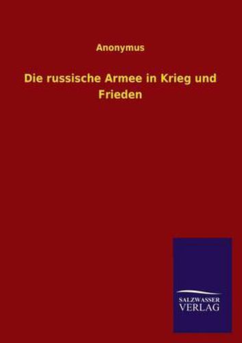 Cover image for Die russische Armee in Krieg und Frieden