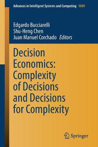 Cover image for Decision Economics: Complexity of Decisions and Decisions for Complexity
