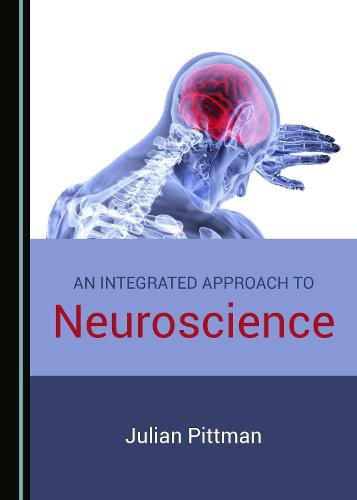 Cover image for An Integrated Approach to Neuroscience