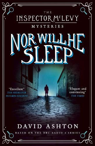 Nor Will He Sleep: An Inspector McLevy Mystery 4