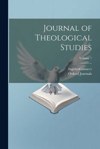 Cover image for Journal of Theological Studies; Volume 7