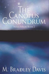 Cover image for The Canopus Conundrum: Mind Fusion Book 2