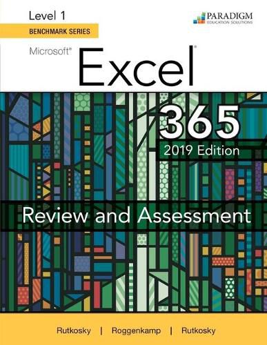 Cover image for Benchmark Series: Microsoft Excel 2019 Level 1: Review and Assessments Workbook